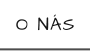 O NÁS