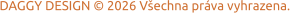 DAGGY DESIGN © 2026 Všechna práva vyhrazena.